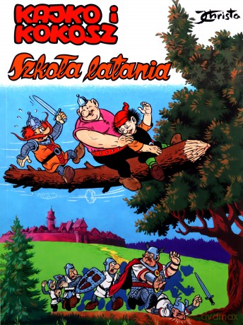Szkoła latania. Kajko i Kokosz - Janusz Christa [KOMIKS]
