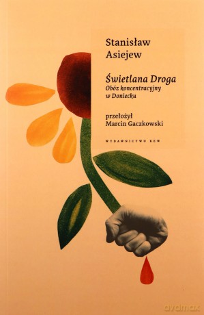 Świetlana droga - Stanisław Asiejew [KSIĄŻKA]
