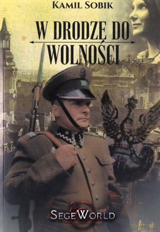 W drodze do wolności - Kamil Sobik [KSIĄŻKA]