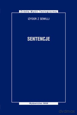 Sentencje - Izydor z Sewilli [KSIĄŻKA]