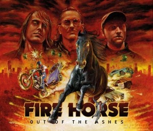 Fire Horse: Out Of The Ashes (digipack) [CD]
