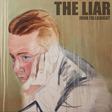 John Fullbright: The Liar [Winyl]