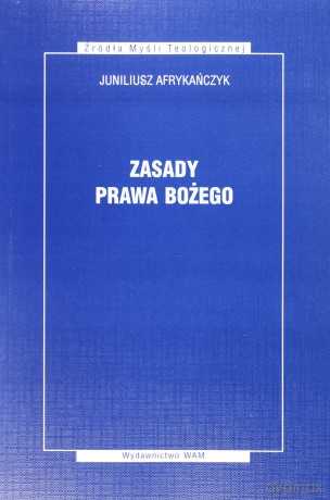Zasady Prawa Bożego - Juniliusz Afrykańczyk [KSIĄŻKA]