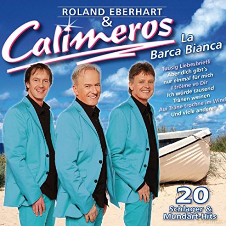 Calimeros: 20 Schlager und Mundart-Hits [CD]