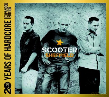 Scooter: 20 Years Of Hardcore: Sheffield (Strictly Limited Expanded) [2CD]
