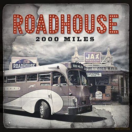 Roadhouse: 2000 Miles [CD]