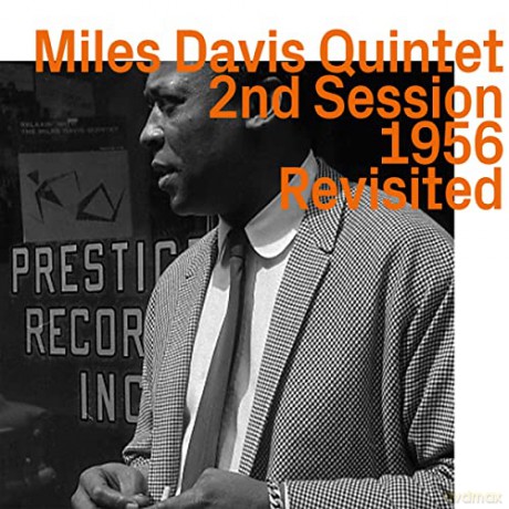 Miles Davis (1926-1991): 2nd Session 1956 Revisited [CD]
