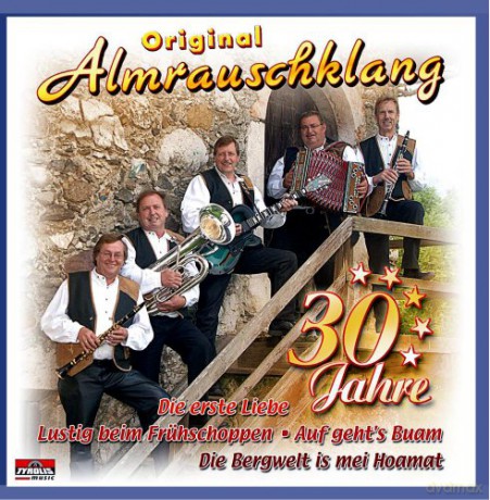Original Almrauschklang: 30 Jahre Original Almrauschklang [CD]