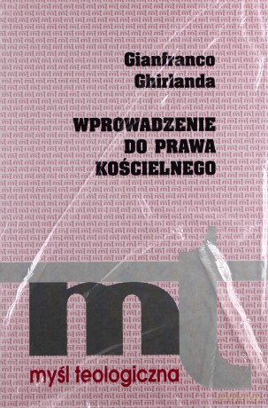 Wprowadzenie Do Prawa Kościelnego - Gianfranco Ghirlanda [KSIĄŻKA]