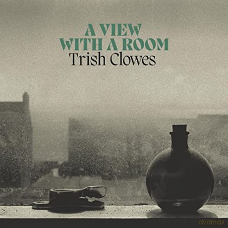 Trish Clowes: A View With A Room [CD]