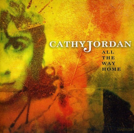 Cathy Jordan: All The Way Home [CD]