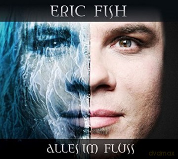 Eric Fish (Subway To Sally): Alles Im Fluss [CD]