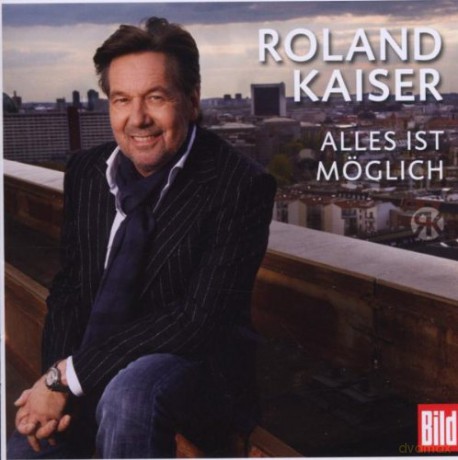 Roland Kaiser: Alles ist mśglich [CD]