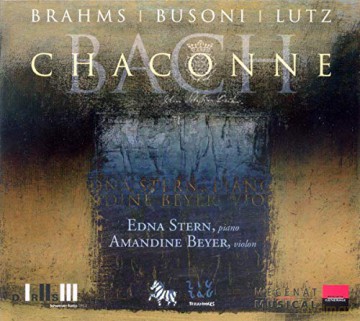 Ferruccio Busoni (1866-1924): Amandine Beyer - Chaconne [CD]