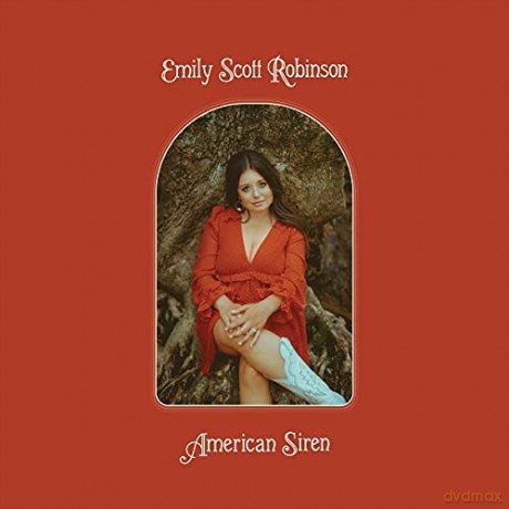 Emily Scott Robinson: American Siren (digipack) [CD]