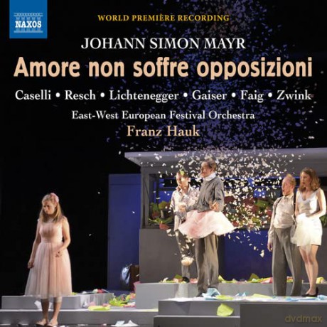 Johann Simon (Giovanni Simone) Mayr (1763-1845): Amore non soffre opposizioni [2CD]