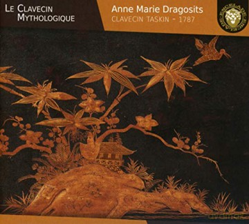 Jean-Henri d'Anglebert (1629-1691): Anne Marie Dragositis - Le Clavecin Mythologique [CD]