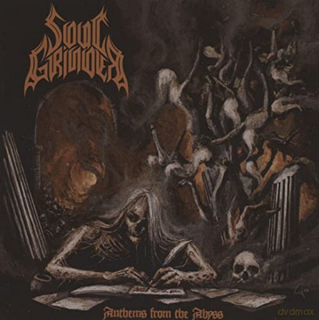 Soul Grinder: Anthems From The Abyss [CD]