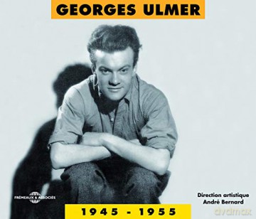 Georges Ulmer: Anthologie 1945 - 1955 [2CD]
