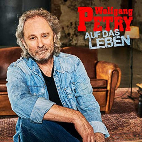Wolfgang Petry: Auf das Leben [CD]