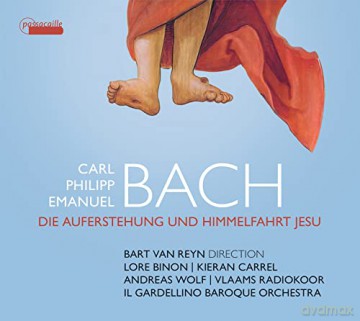Carl Philipp Emanuel Bach (1714-1788): Auferstehung und Himmelfahrt Jesu [CD]