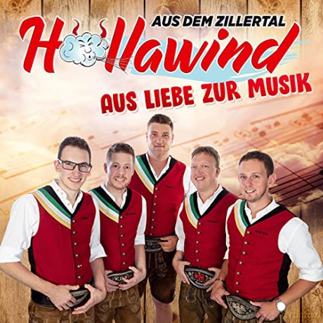Hollawind Aus Dem Zillertal: Aus Liebe zur Musik [CD]