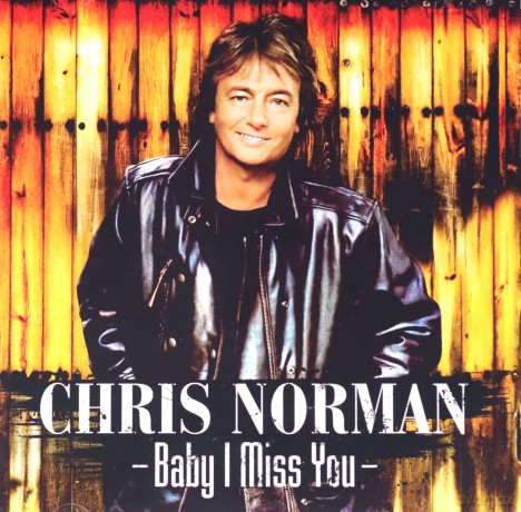 Chris Norman: Baby I Miss You [CD]