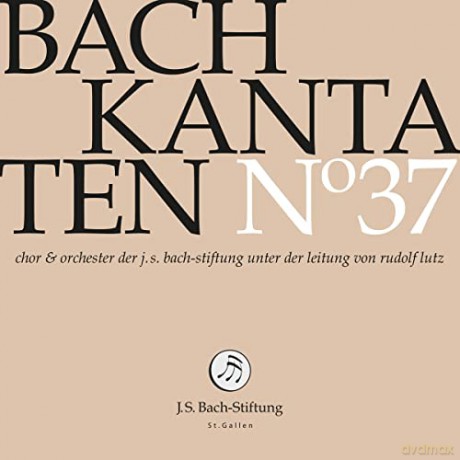 Johann Sebastian Bach (1685-1750): Bach-Kantaten-Edition der Bach-Stiftung St.Gallen - CD 37 [CD]