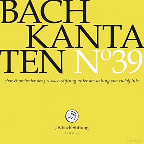 Johann Sebastian Bach (1685-1750): Bach-Kantaten-Edition der Bach-Stiftung St.Gallen - CD 39 [CD]