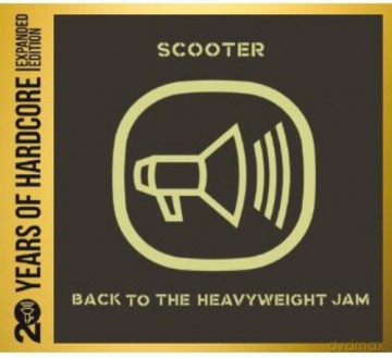 Scooter: Back To The Heavyweight Jam: 20 Years Of Hardcore (Expanded) [2CD]
