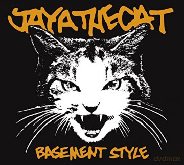 Jaya The Cat: Basement Style [CD]