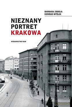 Nieznany Portret Krakowa [KSIĄŻKA]