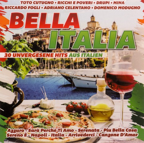 Bella Italia: 30 unvergessene Hits aus Italien [2CD]