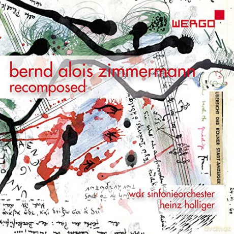 Bernd Alois Zimmermann (1918-1970): Bernd Alois Zimmermann - Recomposed [3CD]