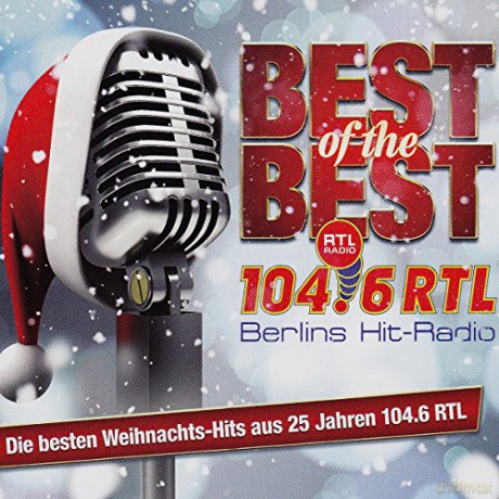 Best Of The Best 104.6 RTL [CD]