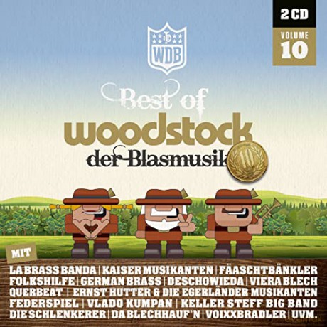 Best Of Woodstock der Blasmusik Volume 10 [2CD]