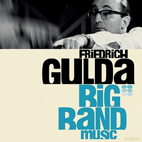 Friedrich Gulda (1930-2000): Big Band Music [2CD]