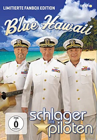 Die Schlagerpiloten: Blue Hawaii (Limitierte Fanbox) [2CD]