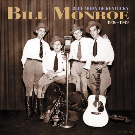 Bill Monroe (1911-1996): Blue Moon Of Kentucky [6CD]