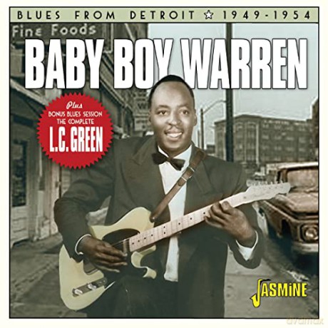 Baby Boy Warren: Blues From Detroit 1949 - 1954 (+ L.C.Green) [CD]