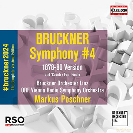 Anton Bruckner (1824-1896): Bruckner 2024 The Complete Versions Edition - Symphonie Nr.4 Es-Dur Romantische (1874) [CD]