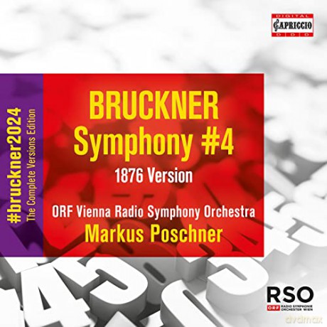 Anton Bruckner (1824-1896): Bruckner 2024 The Complete Versions Edition - Symphonie Nr.4 Es-Dur Romantische (1876) [CD]