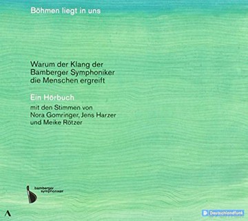 Bśhmen liegt in uns - Warum der Klang der Bamberger Symphoniker die Menschen ergreift [4CD]