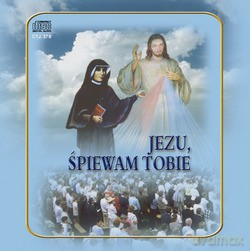 Jezu Śpiewam Tobie [CD]