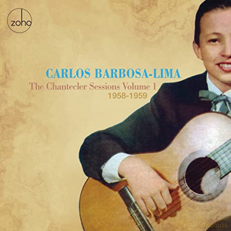 Carlos Barbosa-Lima: Carlos Barbosa-Lima - The Chantecler Sessions Vol.1 (1958/1959) [CD]