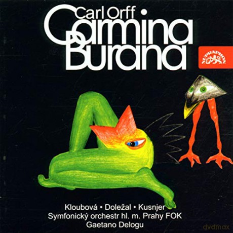 Carl Orff (1895-1982): Carmina Burana [CD]