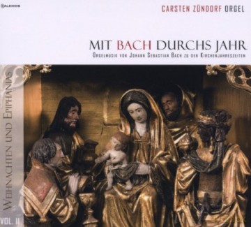Carsten Zundorf - Mit Bach durchs Jahr Vol.2 [CD]