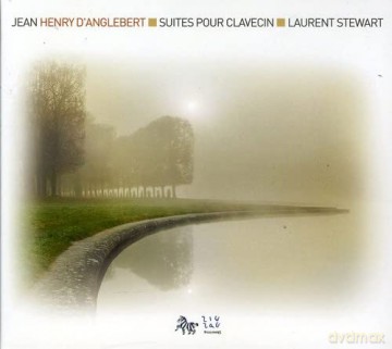 Jean-Henri d'Anglebert (1629-1691): Cembalosuiten Nr.1-3 [CD]