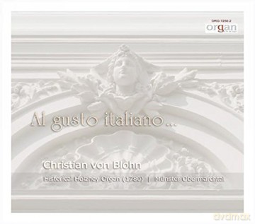 Johann Sebastian Bach (1685-1750): Christian von Blohn - Al gusto italiano [CD]