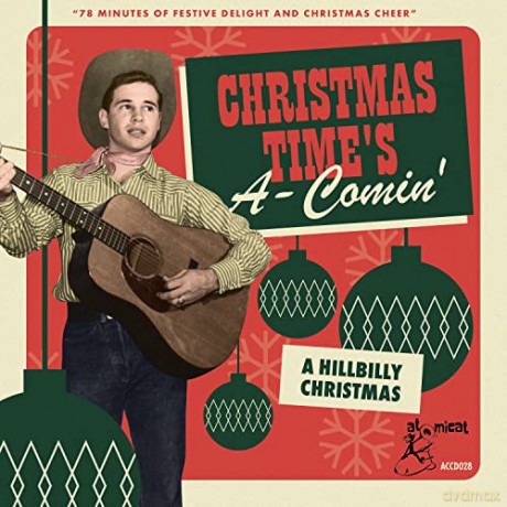 Christmas Time's A-Comin': A Hillbilly Christmas [CD]